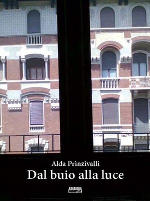 cover image of Dal buio alla luce